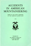 Accidents in North American Climbing (Various Issues)