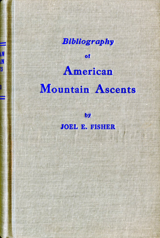 Bibliography of American Mountain Ascents