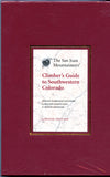 The San Juan Mountaineers' Climber's Guide to Southwestern Colorado