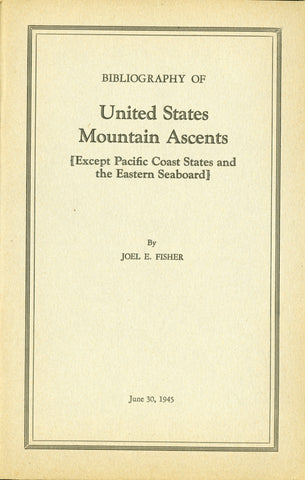 Bibliography of United States Mountain Ascents