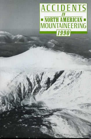 1990 Accidents in North American Mountaineering