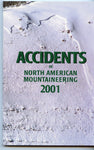 Accidents in North American Climbing (Various Issues)