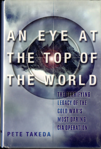 An Eye at the Top of the World - Signed