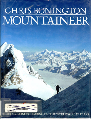 Chris Bonington: Mountaineer - Signed