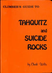 A Climber's Guide to Tahquitz and Suicide Rocks
