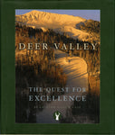 Deer Valley: The Quest for Excellence