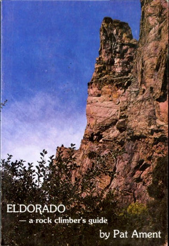 Eldorado: A Rock Climber's Guide