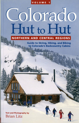 Colorado Hut to Hut: Northern and Central Regions