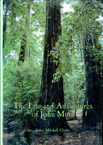 The Life and Adventures of John Muir