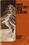 Men Against the Clouds (inscribed by Terris Moore)