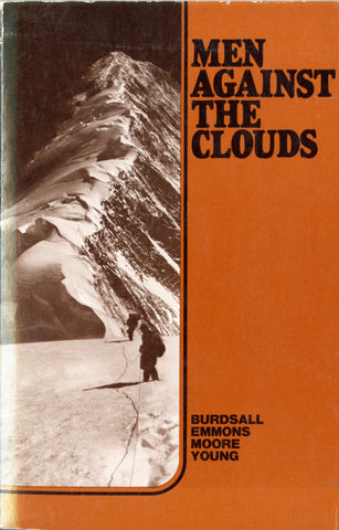 Men Against the Clouds - Signed & Inscribed by Terris Moore