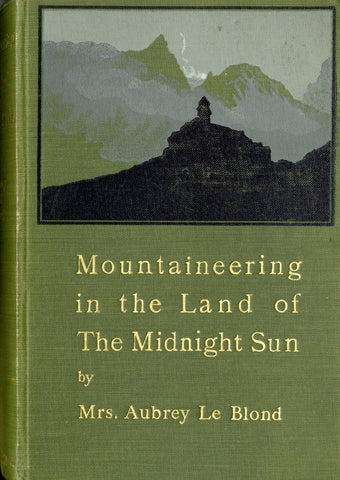 Mountaineering in the Land of Midnight Sun