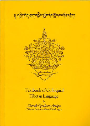 Textbook of Colloquial Tibetan Language