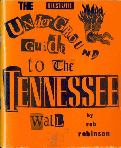 The Illustrated Underground Guide to the Tennessee Wall