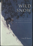 Wild Snow - Signed Limited Edition