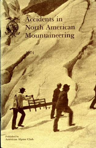 1974 Accidents in North American Mountaineering