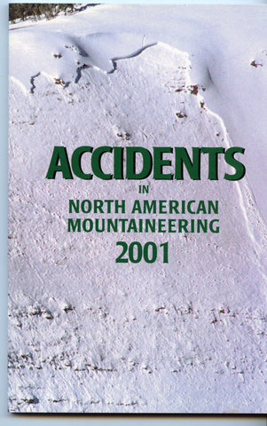 2001 Accidents in North American Mountaineering