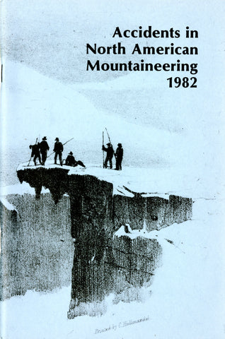 1982 Accidents in North American Mountaineering