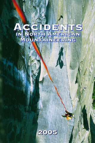 2005 Accidents in North American Mountaineering