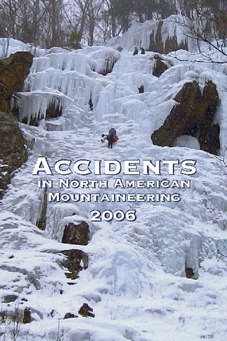 2006 Accidents in North American Mountaineering