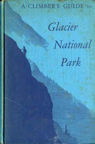 A Climber's Guide to Glacier National Park