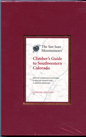 The San Juan Mountaineers' Climber's Guide to Southwestern Colorado