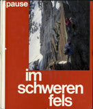 Berg Heil, Im Extremen Fels, & Im Schweren Fels (Set)