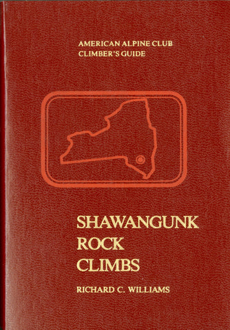 American Alpine Club Climber's Guide: Shawangunk Rock Climbs - Signed