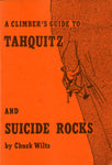 A Climber's Guide to Tahquitz and Suicide Rocks
