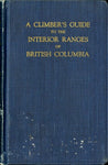 A Climber's Guide to the Interior Ranges of British Columbia - First Edition (Used)