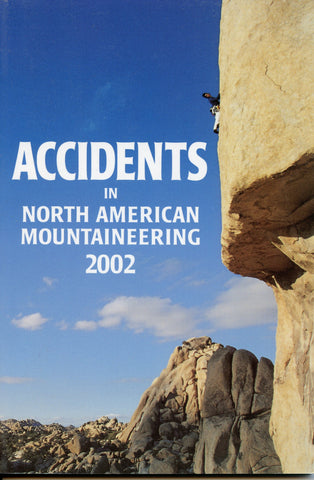 2002 Accidents in North American Mountaineering