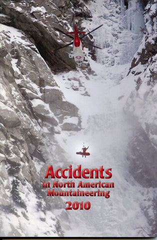 2010 Accidents in North American Mountaineering