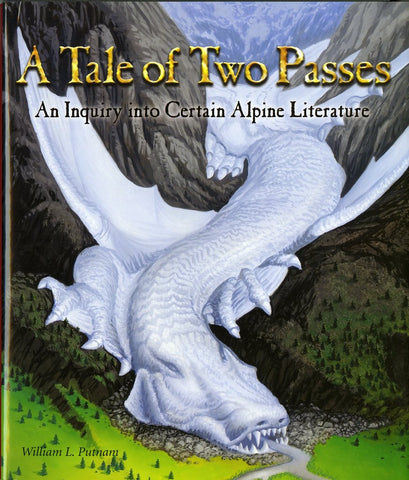 A Tale of Two Passes: An Inquiry into Certain Alpine Literature